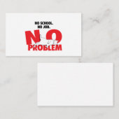 学校なし。仕事なし。問題ない。ノートカード ノートカード (正面/裏面)