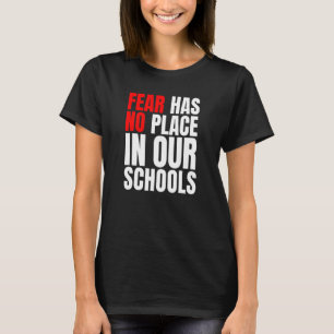 学校には恐怖の余地がない Tシャツ
