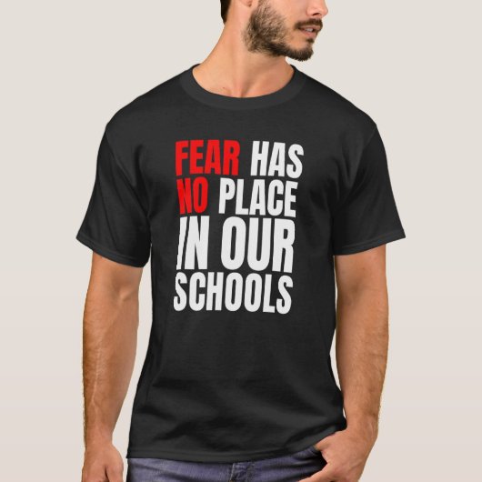 学校には恐怖の余地がない Tシャツ (正面)