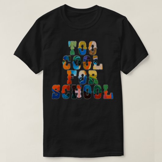 学校にクール行き過ぎる Tシャツ (デザイン正面)