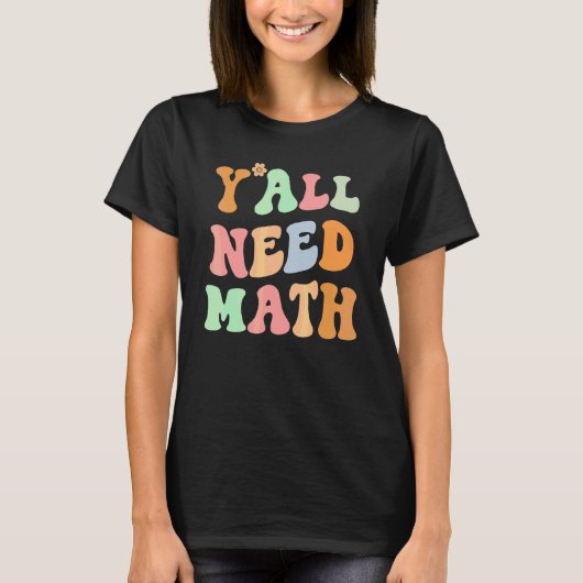学校に戻ろう みんな数学の先生が必要だ 生徒 Tシャツ (正面)