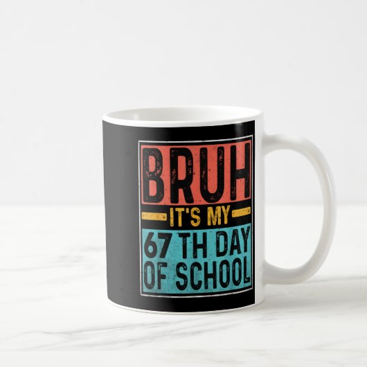 学校に行くのが67日目だなんて Teachers Students コーヒーマグカップ (右)
