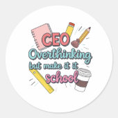 「学校のしきたりで大人のことを考えるCEO」 バ ラウンドシール (正面)