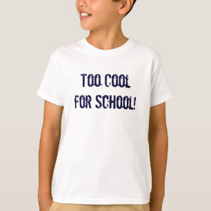 学校のための余りにカッコいい! Tシャツ