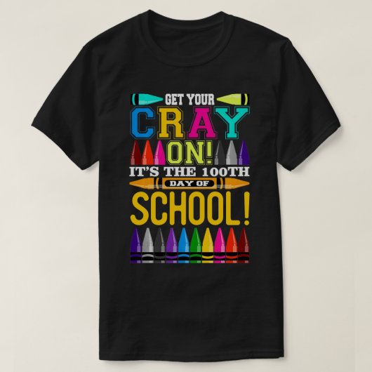 学校のスタッドの100日にCrayを取得 Tシャツ (デザイン正面)
