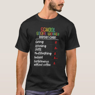 学校のソーシャルワーカーレポートカードギフトTシャツ Tシャツ