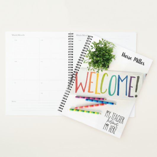 学校のナースへようこそ – 私の先生は私がここにいることを知っている プランナー手帳 (ディスプレー)