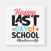 学校のバス運転手の最後の日の夏おもしろい マグネット (正面)