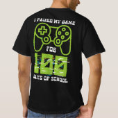 学校のビデオゲームの100日のためにゲームを一時停止 Tシャツ (裏面)