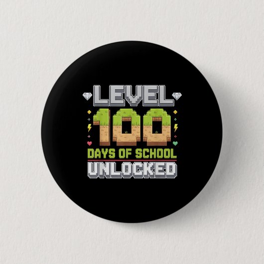 学校のレベル100日のロック解除されたゲームピクセル100 缶バッジ (正面)