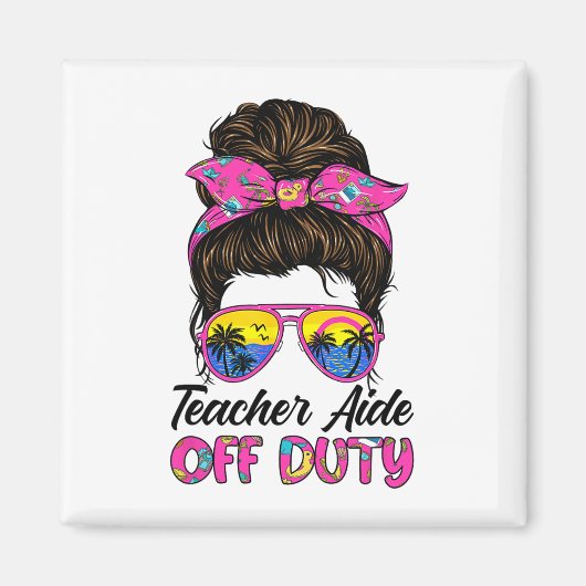 学校の先生の最後の日の勤務外の側近Messy Bun マグネット (正面)