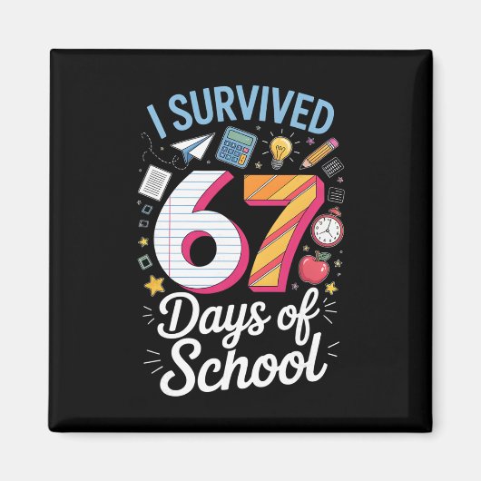 学校の先生を67日間やり遂げた 学生の先生の面白ネタ マグネット (正面)