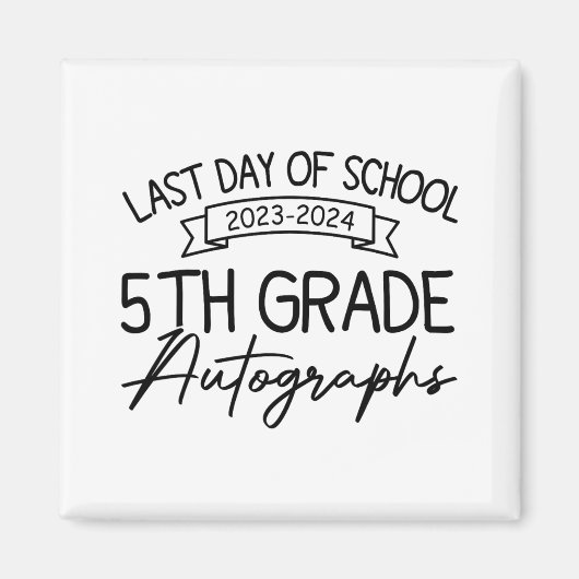 学校の卒業式5年生のサイン最終日 マグネット (正面)