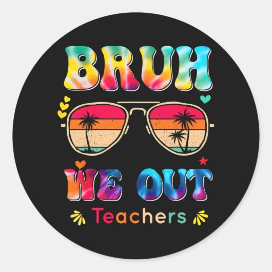 学校の日Bruh我々アウト先生Paraprofessional ラウンドシール (正面)