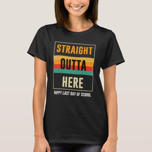 学校の最後の日に真っすぐ出てこ教えこ Tシャツ (正面)