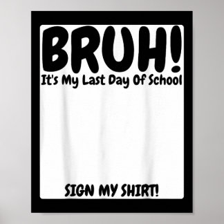 学校の最後の日に私のサインをしてくれる ポスター