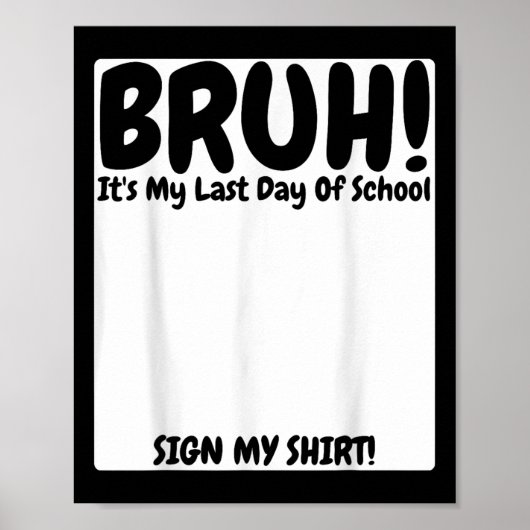 学校の最後の日に私のサインをしてくれる ポスター (正面)