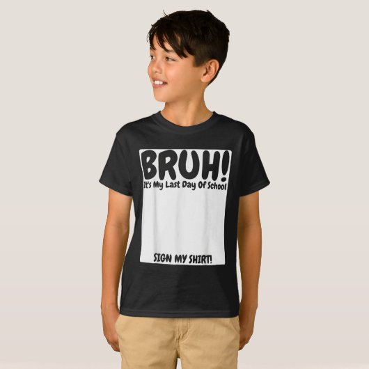 学校の最後の日に私のサインをしてくれる Tシャツ (正面フル)