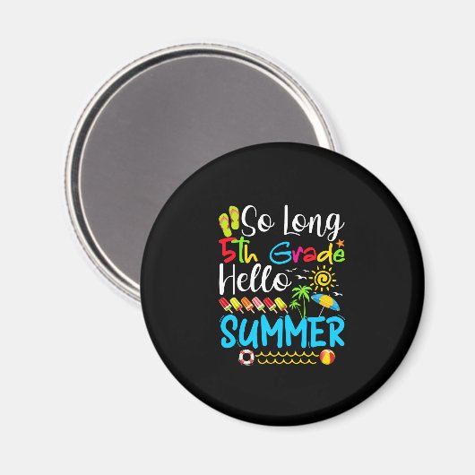 学校の最後の日の長い5年生こんにちは夏。 マグネット (正面/裏面)