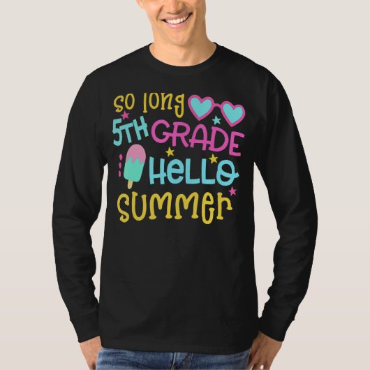 学校の最後の日の長い5年生こんにちは Tシャツ (正面)