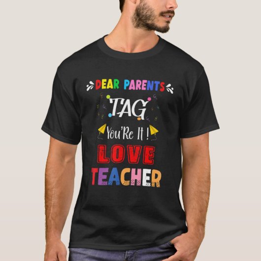 学校の最後の日親愛親ラベル愛先生 Tシャツ (正面)