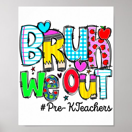 学校の最後の日Bruh我々は前Kの先生Wome ポスター (正面)