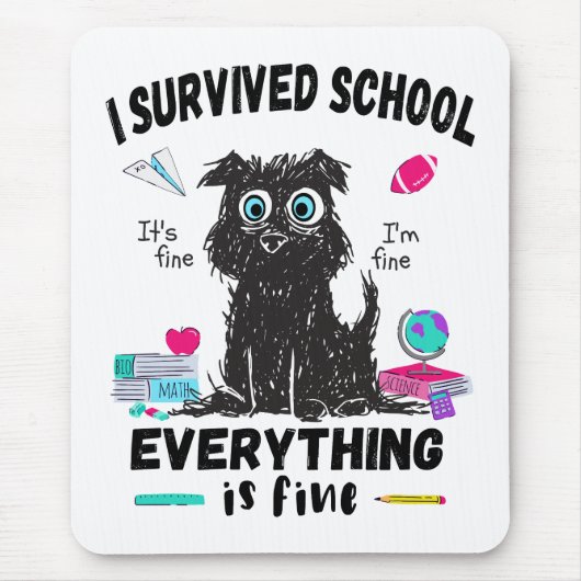 学校の最終日生き延びに マウスパッド (正面)