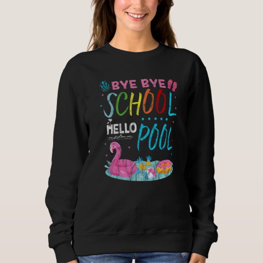 学校の最終日Summer break Bye Bye School Hel スウェットシャツ (正面)