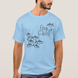 学校の滞在! Tシャツ