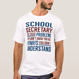 学校の秘書が問題を解決 Tシャツ