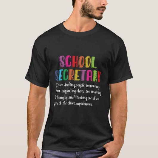 学校の秘書の定義アシス学長 Tシャツ (正面)