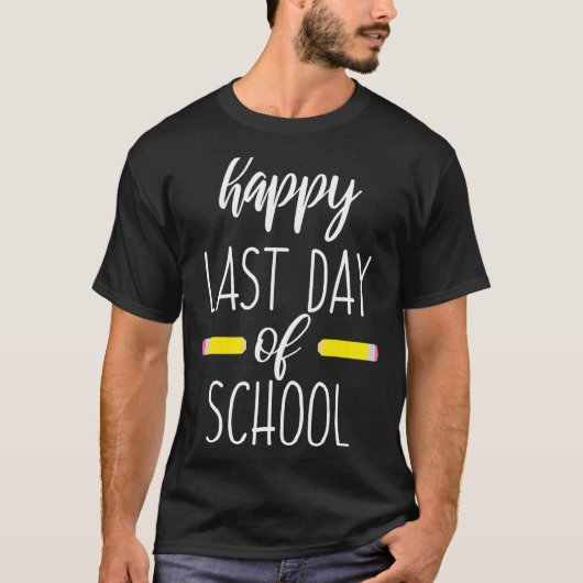 学校の終わりの先生のために幸せな学校の最終日 Tシャツ (正面)