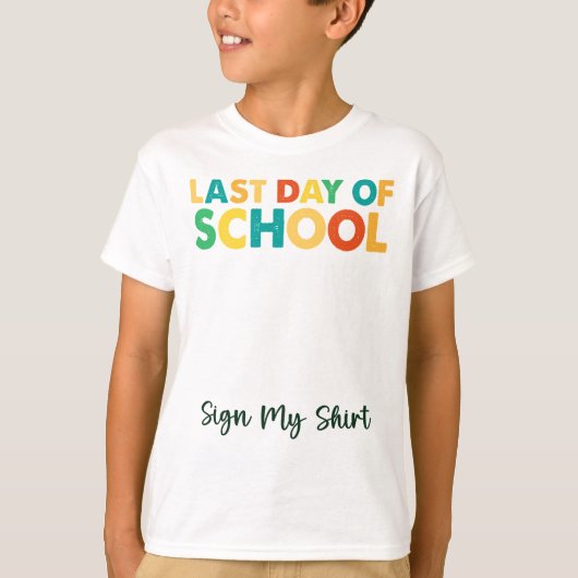 学校の終わりの日にシャツに署名する Tシャツ (正面)
