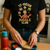 学校の親スケジュールJuggleおもしろい; Mom Tシャツ