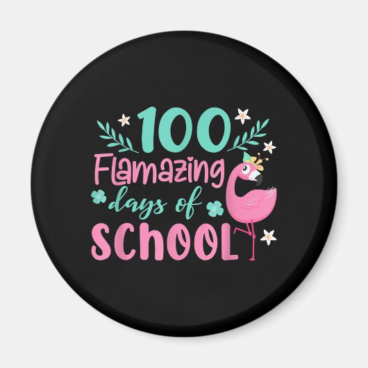 学校の100の素晴らしい日 | Flamingo おもしろい マグネット (正面)