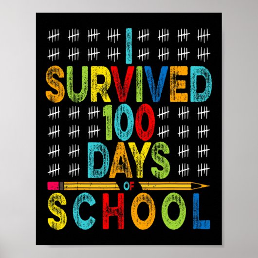 学校の100日間を生き抜いた! 100日目の記念すべき日 ポスター (正面)