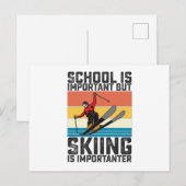 学校は大事だがスキーの方がもっと大事 ポストカード (正面/裏面)
