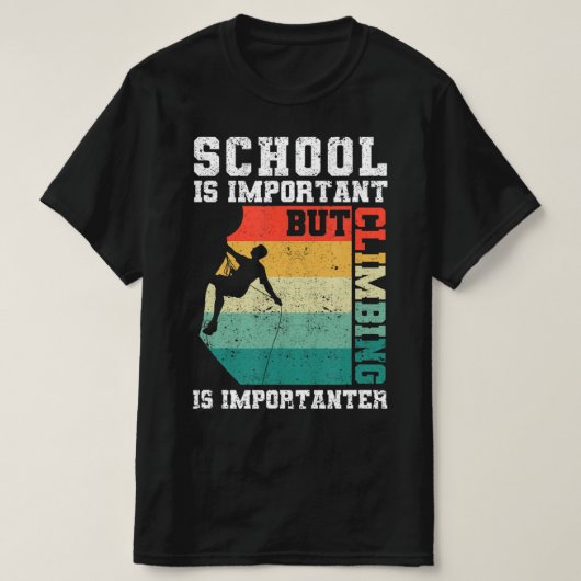 学校は大事だが登山は大事 Tシャツ (デザイン正面)