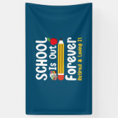 学校は永遠に外に退職した出て、愛している 横断幕 (縦)