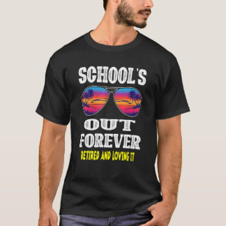 学校は永遠退職したに出て夏Te Tシャツ