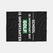 学校は重要だがゴルフは重要だ フリースブランケット (正面(横))