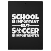 学校は重要だがサッカーは重要だ クリップボード (裏面)