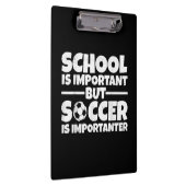 学校は重要だがサッカーは重要だ クリップボード (右)