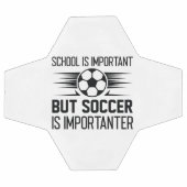 学校は重要だがサッカーは重要だ サッカーボール (フラット)