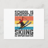 学校は重要だがスキーの方がもっと重要 ポストカード (正面)