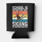 学校は重要だがスキーは重要だ 缶クーラー (正面)