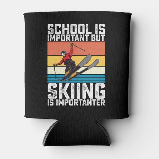 学校は重要だがスキーは重要だ 缶クーラー (正面)