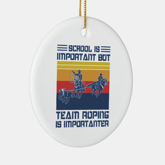 学校は重要だがチームロープは重要 セラミックオーナメント (右)