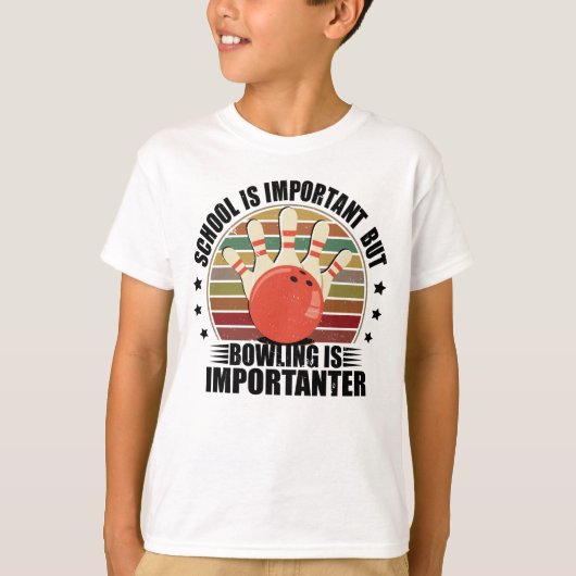 学校は重要だがボーリングは重要だ Tシャツ (正面)