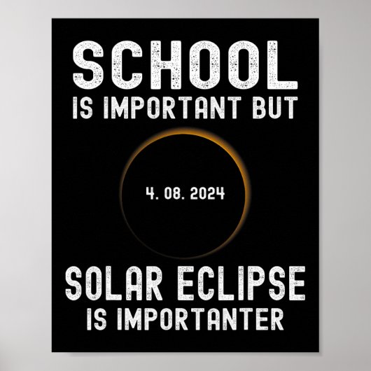 学校は重要だが太陽のEclipseは重要 ポスター (正面)